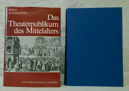 Das Theaterpublikum Des Mittelalters. - 4. Neuzeit (1789-1914)