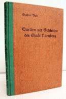 Quellen Zur Geschichte Der Stadt Nürnberg. - 4. 1789-1914