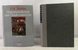 Propyläen-Geschichte Europas.  Bd. 2.:  Hegemonialkriege Und Glaubenskämpfe 1556 - 1648. - 4. 1789-1914