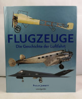 Flugzeuge. Die Geschichte Der Luftfahrt. - Verkehr