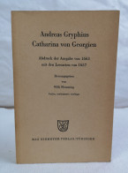 Andreas Gryphius. Catharina Von Georgien. - Theatre & Dance