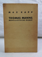 Thomas Manns Novellistische Kunst. - Poésie & Essais