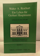 Ein Leben Für Gerhart Hauptmann : Aufsätze Aus Den Jahren 1929 - 1990. - Teatro E Danza