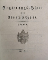 Regierungs-Blatt Für Das Königreich Bayern 1836. - 4. 1789-1914