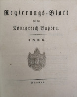 Regierungs-Blatt Für Das Königreich Bayern 1836. - 4. Neuzeit (1789-1914)