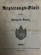 Regierungs-Blatt Für Das Königreich Bayern 1861. - 4. 1789-1914