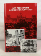 Der Todeskampf Der Reichshauptstadt. - 4. Neuzeit (1789-1914)