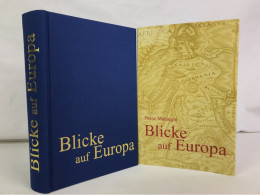 Blicke Auf Europa : Seine Wurzeln, Sein Stamm, Seine Äste, Seine Krone. - 4. 1789-1914