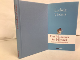 Der Münchner Im Himmel : Satiren Und Humoresken. - Poesía & Ensayos