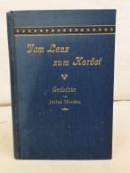 Vom Lenz Zum Herbst. Gedichte. - Poems & Essays