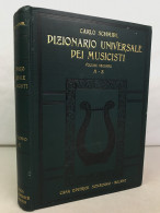 Dizionario Universale Dei Musicisti. Volume Secondo M - Z. - Music