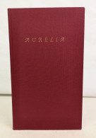 Aurelia - Poems & Essays