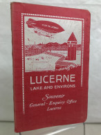 Guide To Lucerne The Lake And Its Environs. - Other & Unclassified