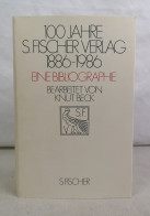 S. Fischer Verlag. 100 Jahre S. Fischer-Verlag. Eine Bibliographie. - Livres Anciens