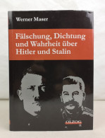 Fälschung, Dichtung Und Wahrheit über Hitler Und Stalin. - 4. Neuzeit (1789-1914)