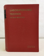 Laboratoriums-Technik In Der Medizin. - Salute & Medicina