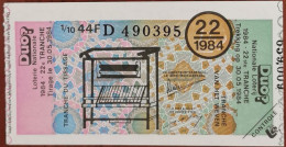 Billet De Loterie Nationale Belgique 1984 22e Tranche Du Tissage - 30-5-1984 - Billetes De Lotería