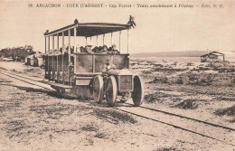 Arcachon * Cap Ferret * Le Train Tram Tramway Conduisant à L'océan * Ligne Chemin De Fer - Arcachon
