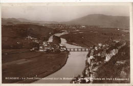 BEHOBIE  LE PONT INTERNATIONAL SUR LA BIDASSOA. VUE SUR V-BEHOBIA ET IRUN                 2 SCANS - Béhobie