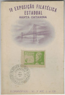 Brazil 1955 Souvenir Sheet Alluding To The 1st State Philatelic Exhibition Of Santa Catarina In Florianópolis - Lettres & Documents