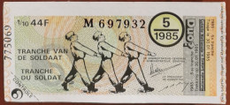 Billet De Loterie Nationale Belgique 1985 5e Tranche Du Soldat - 30-1-1985 - Billetes De Lotería