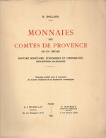 Monnaies Des Comtes De Provence.XIIe-XVe Siècles.Histoire Monnétaire Economique Et Corporative Description Raisonnée - Literatur & Software