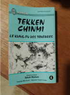 148 // TEKKEN CHINMI / LE KUNG-FU DES TENEBRES - Mangas (FR)