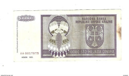Croatia   Krajina 100000 Dinara 1993 R9 - Croatie