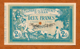 1915 // ALGERIE // ORAN // Chambre De Commerce // Deux Francs // Billet Mention ANNULE // UNC-NEUF - Algérie