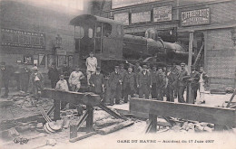 LE HAVRE-gare-accident Du 17 Juin 1907 - Estaciones