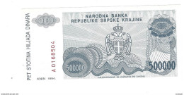 *croatia   Krajina  500.000 Dinara 1994   R32  Unc - Croazia