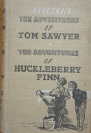 Mark Twain: The Adventures Of Tom Sawyer - The Adventures Of Huckleberry Finn - Culture