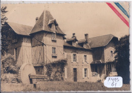 LA GERAUDAY- CASTEL DE LA GERAUDAY- RESIDENCE DE M COTY- PRESIDENT DE LA REPUBLIQUE- PENDANT SON SEJOU A BAGNOLES DE L - Autres & Non Classés