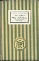 L'ALLEMAND AUX EXAMENS, VERSIONS & THEMES, GRAMMAIRE, CLASSES DE 2de, 1re, PHILOSOPHIE, MATHEMATIQUES, ECT... - Libros De Enseñanza