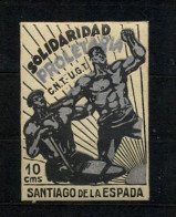 EMISIONES LOCALES , JAÉN - SANTIAGO DE LA ESPADA , FES. 5 * , SOLIDARIDAD PROLETARIA C.N.T. , U.G.T. - Spanish Civil War Labels