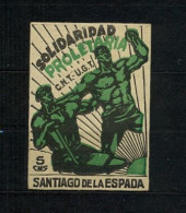 EMISIONES LOCALES , JAÉN - SANTIAGO DE LA ESPADA , FES. 2 ** , SOLIDARIDAD PROLETARIA C.N.T. , U.G.T. - Spanish Civil War Labels