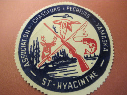 Chasse Et Pêche/ Ecusson Tissu Suédine Ancien /Association Du Yamaska /QUEBEC/ST-Hyacinthe /Vers1975 -1980       ET620 - Scudetti In Tela