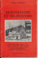 ART BROCHURE   SUR     " MONTMARTRE ET SES PEINTRES  "  ( PARIS )    PIERRE LEPROHON      1981. - Zeitschriften & Kataloge