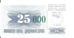 BOSNIE HERZEGOVINE 25000 DINARA 1993 UNC P 54 G - Bosnië En Herzegovina