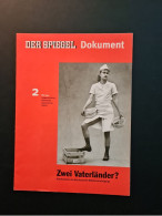 DER SPIEGEL – DOKUMENT  März 1994 – Zwei Vaterländer? Kontroverse Um Die Deutsche Wiedervereinigung, 16 Seiten - Altri & Non Classificati