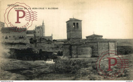 Segovia Iglesia De La Vera Cruz Y Alcazar Castilla Y León. España Spain - Segovia