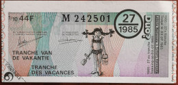 Billet De Loterie Nationale Belgique 1985 27e Tranche Des Vacances - 3-7-1985 - Billetes De Lotería
