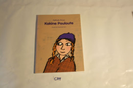 C311 Livre - Roman - Kakine Pouloute - Brisac - école Des Loisirs - Fantastic