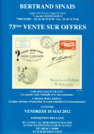 MARCOPHILIE POSTAL Bertrand SINAIS 73e  VENTE SUR OFFRES Clôture Vendredi 18 Mai 2012 - Catálogos De Casas De Ventas