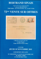 MARCOPHILIE POSTAL Bertrand SINAIS 72e  VENTE SUR OFFRES Clôture Jeudi 10 Novembre 2011 - Catalogues For Auction Houses