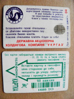 Phonecard OVAL Chip Advertising Oil Company Ukrgaz 1680 Units  UKRAINE - Oekraïne