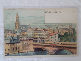 Gruss Aus Metz    1899 - Metz