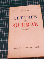 LETTRES DE GUERRE1914-1918 , MANGIN - Frans