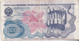 YOUGOSLAVIE - 500 000 Dinara 1989 - Yougoslavie