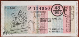 Billet De Loterie Nationale Belgique 1985 48e Tranche Du Jumping - 27-11-1985 - Biglietti Della Lotteria